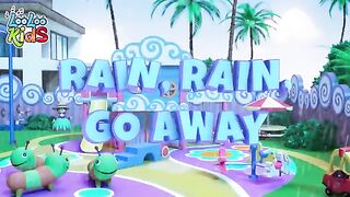 Rain Rain Go Away - LooLoo Kids Nursery Rhymes & Kids Songs