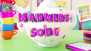 Manners Song - Kids Songs and Children`s Songs