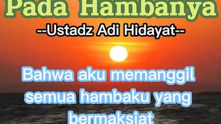 Bukti Baiknya Allah Pada Hambanya | Ustadz Adi Hidayat
