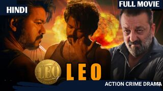 Leo (2023) Latest south Indian|Hindi Dubbed | full movies 2023