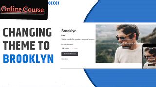 How to Change Shopify Theme to Brooklyn - Complete Tutorial