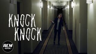 Knock Knock Short Horror Film