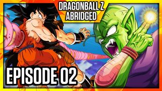 DragonBall Z Abridged: Episode 2 - TeamFourStar (TFS)