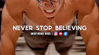 NEVER STOP BELIEVING|Motivational shorts #shorts