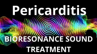 Pericarditis_Session of resonance therapy_BIORESONANCE SOUND THERAPY