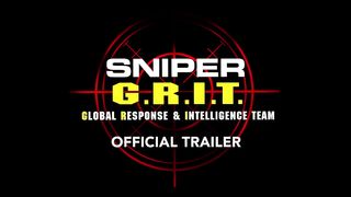 Sniper G.R.I.T. - Global Response & Intelligence Team 2023 - Theatrical Trailer