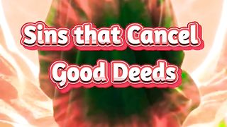 Sins that Cancel your Good Deeds #viral #youtubeshorts #shorts #short.