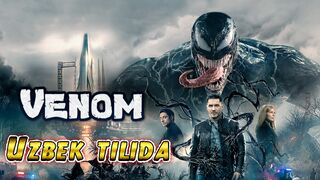 VENOM TARJIMA KINO UZBEK TILIDA ВЕНОМ ТАРЖИМА КИНО УЗБЕК ТИЛИДА