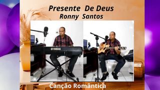 Presente de Deus 2