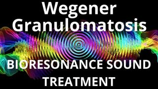 Wegener Granulomatosis_Sound therapy session_Sounds of nature