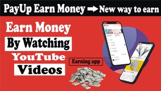 Payup earn money | Watch YouTube Videos Earn Money | Online Earning Without Investment | Make Money By Payup