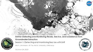 NASA_ARSET__Detecting_and_Monitoring_Sea_Ice_with_SAR