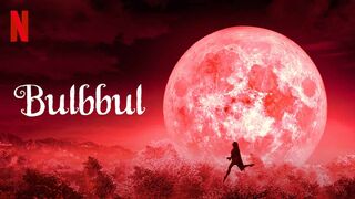 Bulbbul | Full Movie | Tripti Dimri, Rahul Bose, Avinash Tiwary | Horror Movie, Mystery Movie