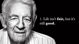 45 life lessons from a 90 year old