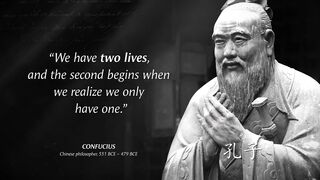 Confuciuss Quotes which are better known in youth to not to Regret in Old Age