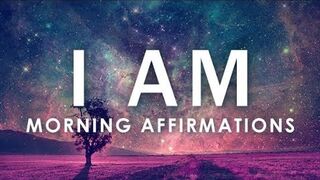 POWERFUL POSITIVE Morning Affirmations for POSITIVE DAY, WAKE UP_ 21 Day _I AM_  Affirmations