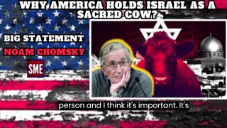Why America Holds Israel as a Sacred Cow | Relationship between the USA and Israel | Noam Chomsky