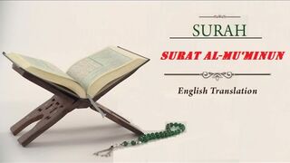 Quran: 23. Surat Al-Mu'minun (The Believers): Arabic and English translation
