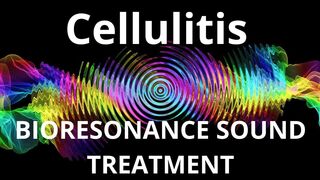 Cellulitis_Sound therapy session_Sounds of nature