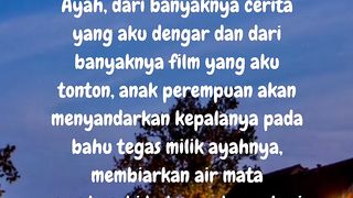 Kerinduan seorang anak kepada ayahnya