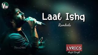 Laal Ishq | Ramleela | Arijit Singh