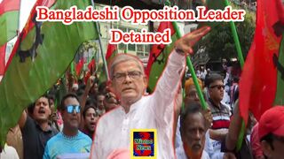 Bangladesh opposition  leader Alamgir detained after anti government rally