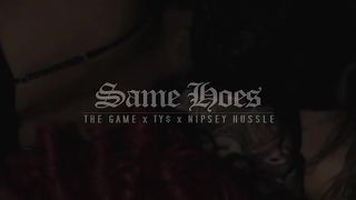 The Game "Same Hoes" Ft. Nipsey Hussle & Ty Dolla $ign (Official Music Video)