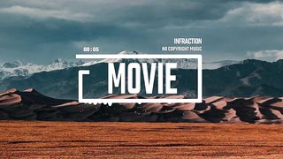 Epic Cinematic Inspiring by Infraction [No Copyright Music] / Movie