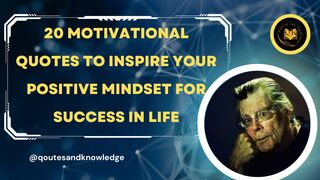 20 Motivational Quotes to Inspire Your Positive Mindset for Success in Life | #alberteinstein |