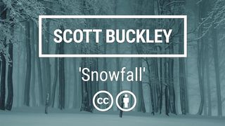 'Snowfall' [Uplifting Cinematic Piano CC-BY] - Scott Buckley