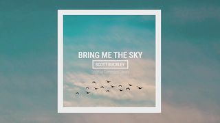 'Bring Me The Sky' [Cinematic Uplifting Orchestra CC-BY] - Scott Buckley