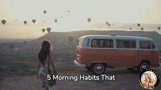 HABITS THAT  CHANGE YOUR LIFE