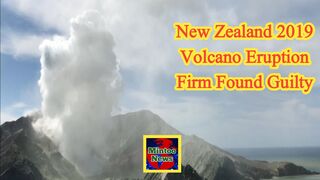 New Zealand: Firm found guilty over volcanic eruption that killed 22 people