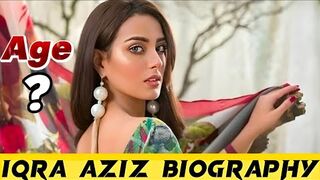 Iqra Aziz Biography - - Age weight height and education -- Iqra aziz husband name