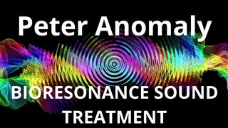 Peter Anomaly_Session of resonance therapy_BIORESONANCE SOUND THERAPY