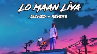 Lo Maan Liya Hamne ( slowed + reverb ) | Arjit Singh | Raaz Reboot | Aayan_Editz