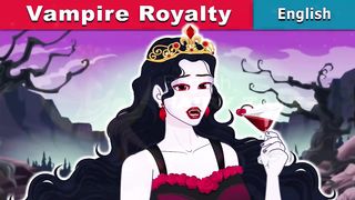 ???? ???? Vampire Royalty ????♀️ Stories for Teenagers ????