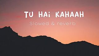 TU HAI KAHAN