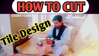 how to cut tile design || tile design kase bnain ‎@best tiles design  #tilecutting