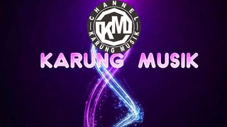 MUSIK B L U E || Karung Musik