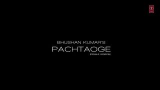 Pachtao Gai Nora fatehi Official video