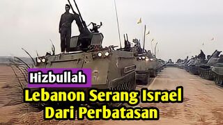 Perang Israel Hamas | Lebanon Mulai Serang Israel Dari Perbatasan