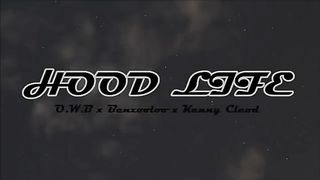 SONG OWB - Hood Life ft. Benzooloo & Kenny Cleod
