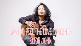 CAN YOU FEEL THE LOVE TONIGHT - ELTON JOHN|COVER AND LYRIC