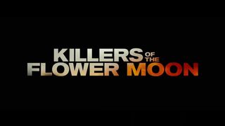 Killers of The Flower Moon