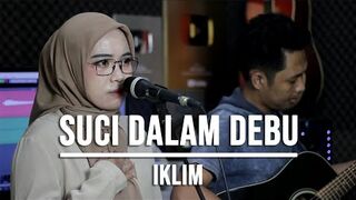 SUCI DALAM DEBU - IKLIM (LIVE COVER