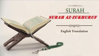 Quran: 43. Surah Az-Zukhuruf (The Gold Adornments): Arabic and English translation