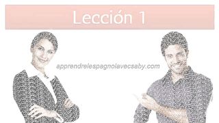 Apprendre l'espagnol Leçon 1 Pour Débutants