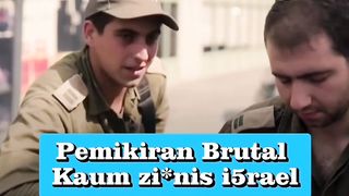 PEMIKIRAN BRUTAL ISRAEL