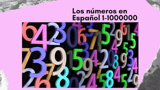 How to count up to a million in Spanish-Numbers 1-1000000 in Spanish (with audio)